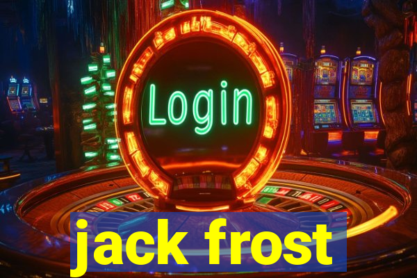jack frost